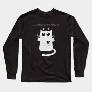 Kindness Is Choice Long Sleeve T-Shirt